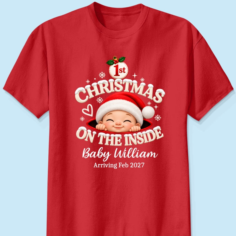 1st Christmas On The Inside Baby - Personalized Shirt - Christmas Pregnancy Announcement Gift For Mom To Be, Expecting Mom