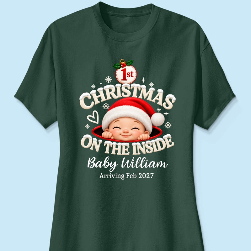 1st Christmas On The Inside Baby - Personalized Shirt - Christmas Pregnancy Announcement Gift For Mom To Be, Expecting Mom