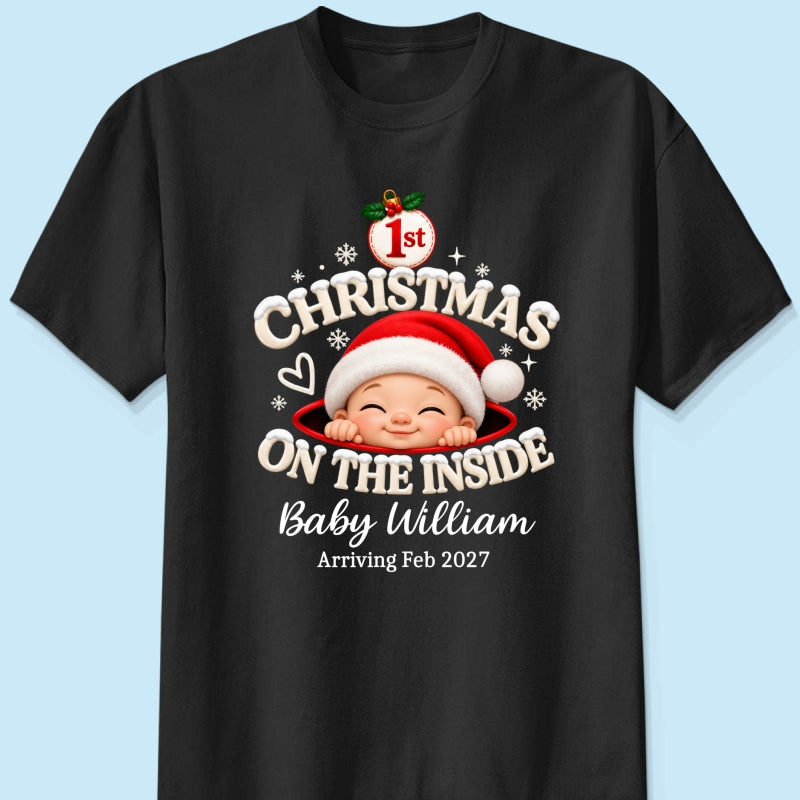 1st Christmas On The Inside Baby - Personalized Shirt - Christmas Pregnancy Announcement Gift For Mom To Be, Expecting Mom