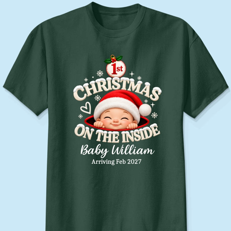 1st Christmas On The Inside Baby - Personalized Shirt - Christmas Pregnancy Announcement Gift For Mom To Be, Expecting Mom