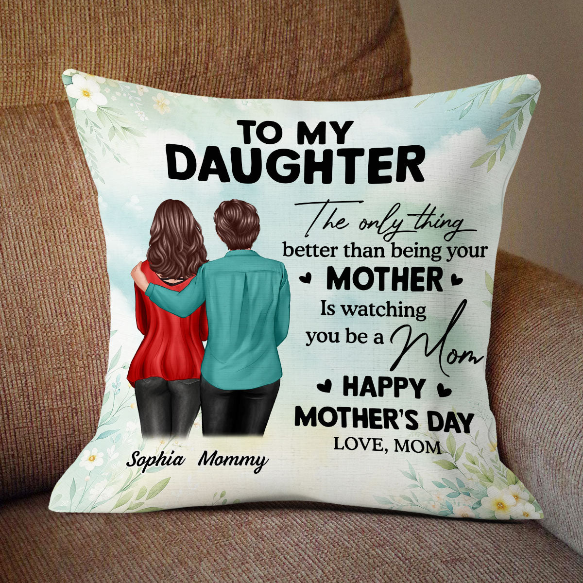 To My Daughter From Mom Happy Mother's Day Personalized Pillow, Gift For Daughter