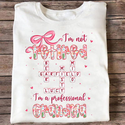 Coquette Not Retired Professional Grandma Crossword Art - Personalized Shirt - Gift For Grandma, Funny Shirt For Grandma