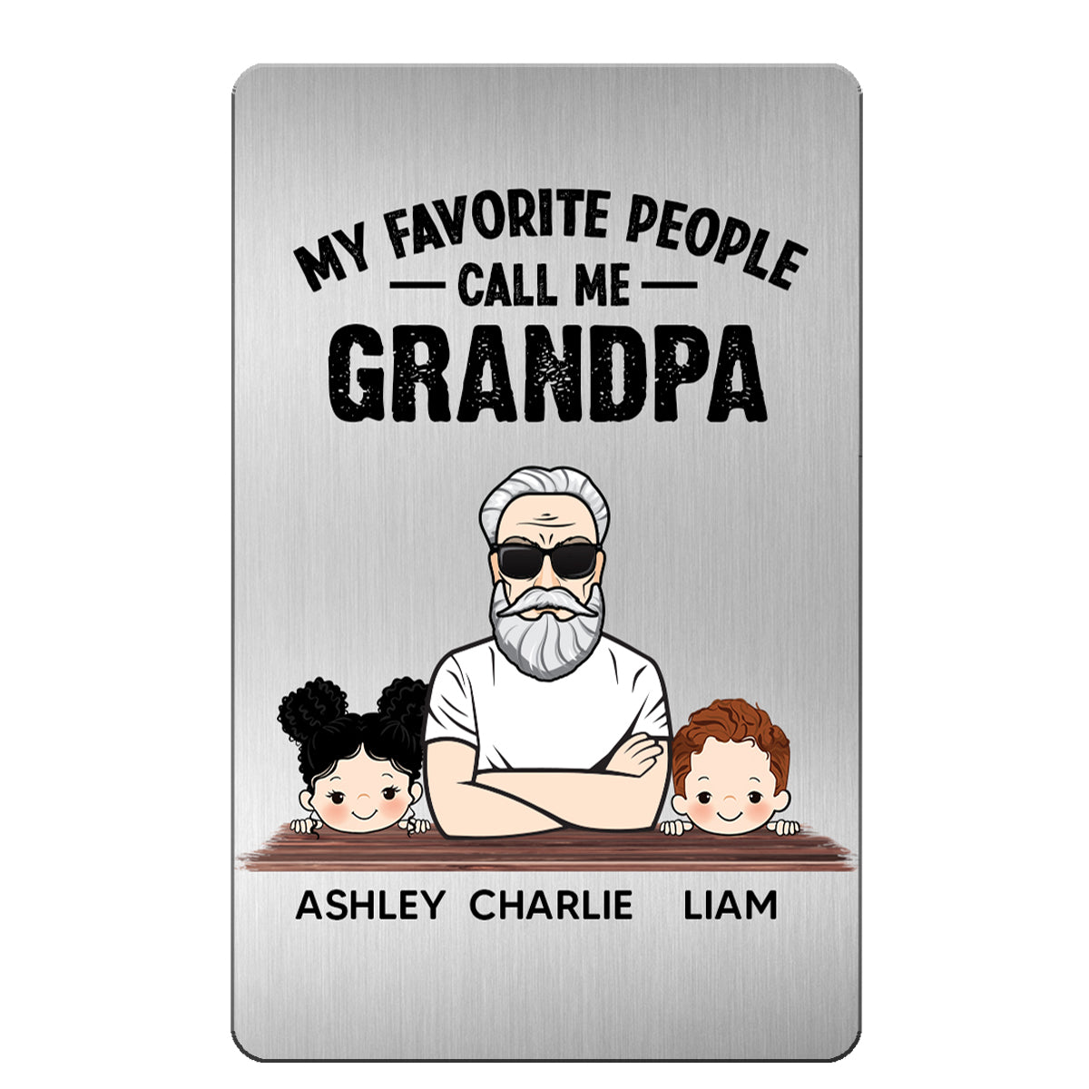 Favorite People Call Me Grandpa Man And Kids Personalized Metal Wallet Card