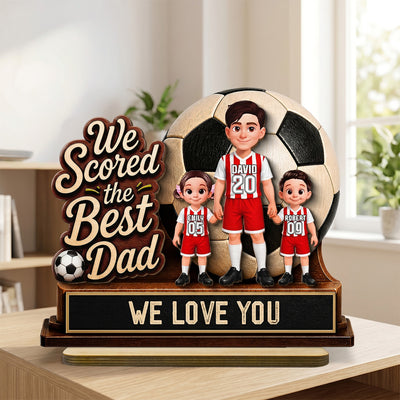 We Scored The Best Dad 2D Flat - Personalized 2-Layered Wooden Plaque - Father's Day Gift For Soccer Dad, UK Football Dad