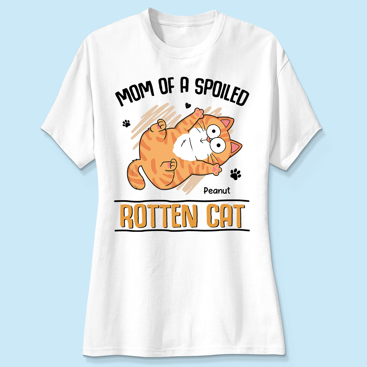 Mom Of Spoiled Rotten Cats Personalized Shirt