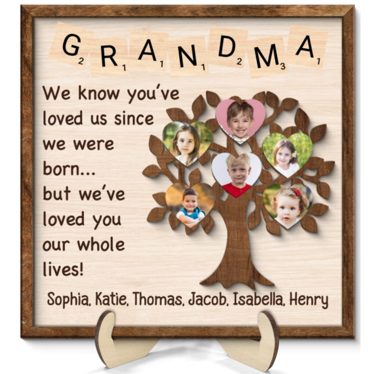 Grandma We Know You‘ve Loved Us Since We Were Born Personalized 2-Layer Wooden Plaque