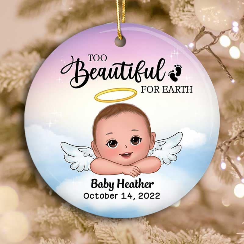 Too Beautiful For Earth Infant Loss Stillborn Miscarriage Keepsake Memorial Personalized Circle Ornament