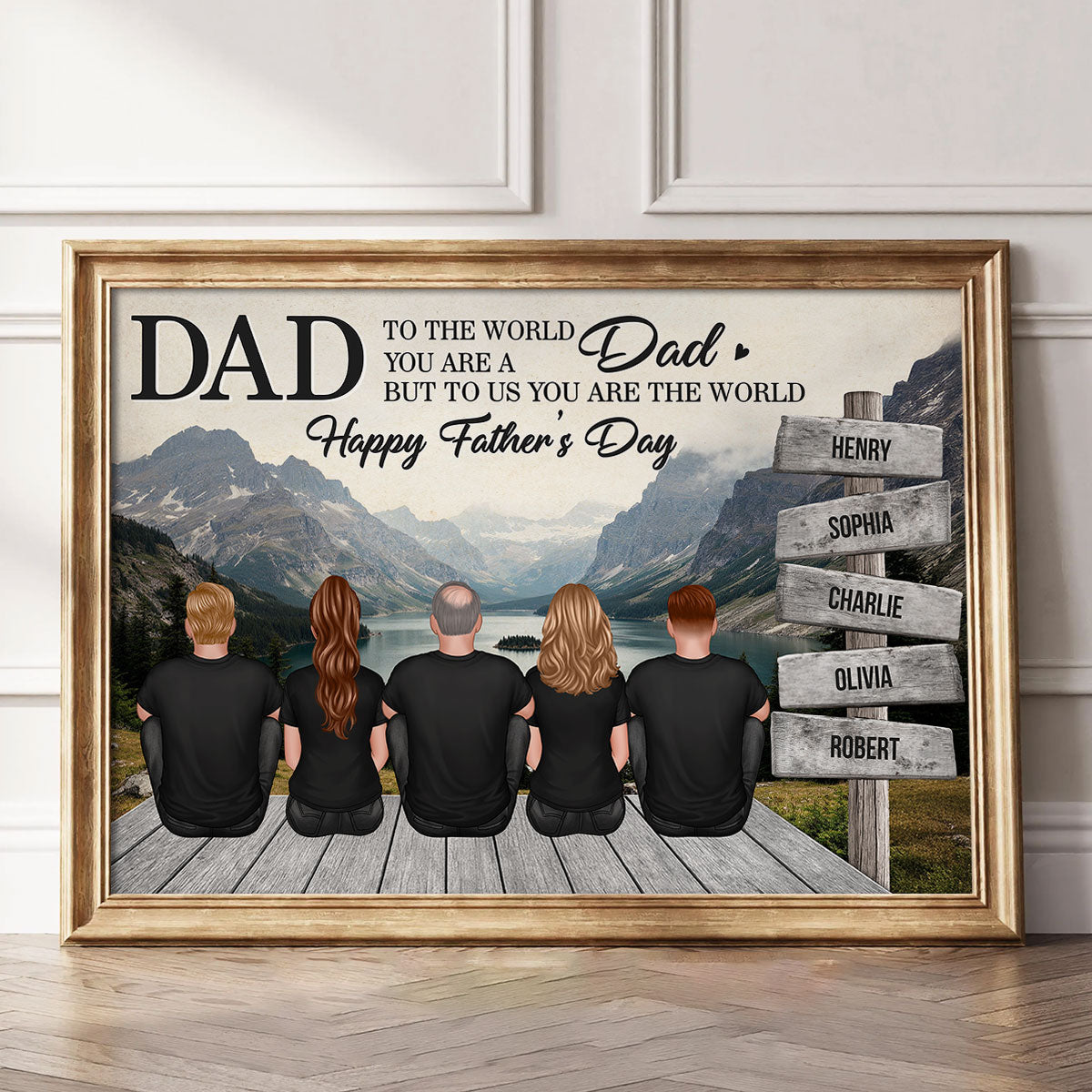 Mountain Landscape Dad You Are The World Personalized Poster, Father's Day Gift For Dad