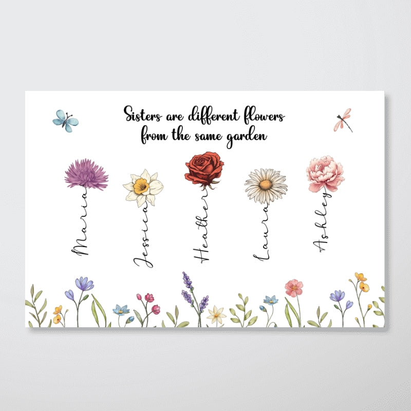 Sisters Are Different Flowers From The Same Garden Personalized Poster, Long Distance Togetherness Birthday Christmas Gift For Sisters, Siblings