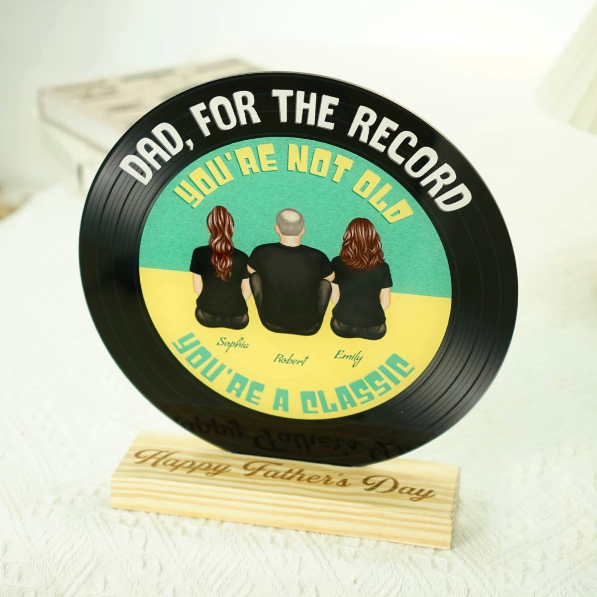 Retro Dad For The Record You're Not Old You Are A Classic Personalized Acrylic Record Plaque, Gift For Dad