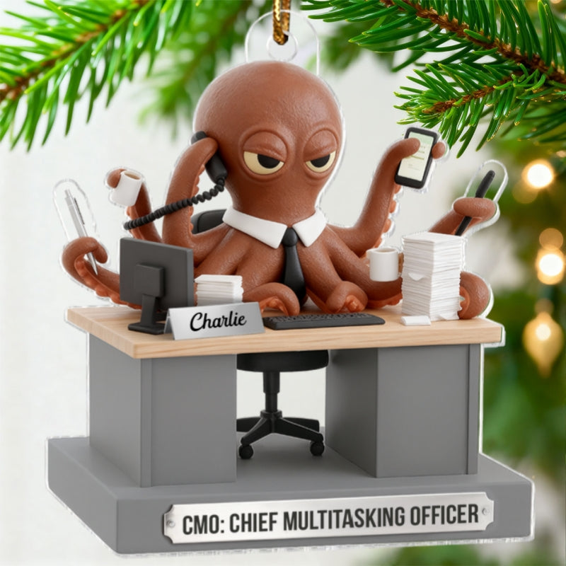 3D Effect Multitasking Octopus - Personalized Acrylic Ornament - Funny Gift For Coworkers, Boss, Team Leader