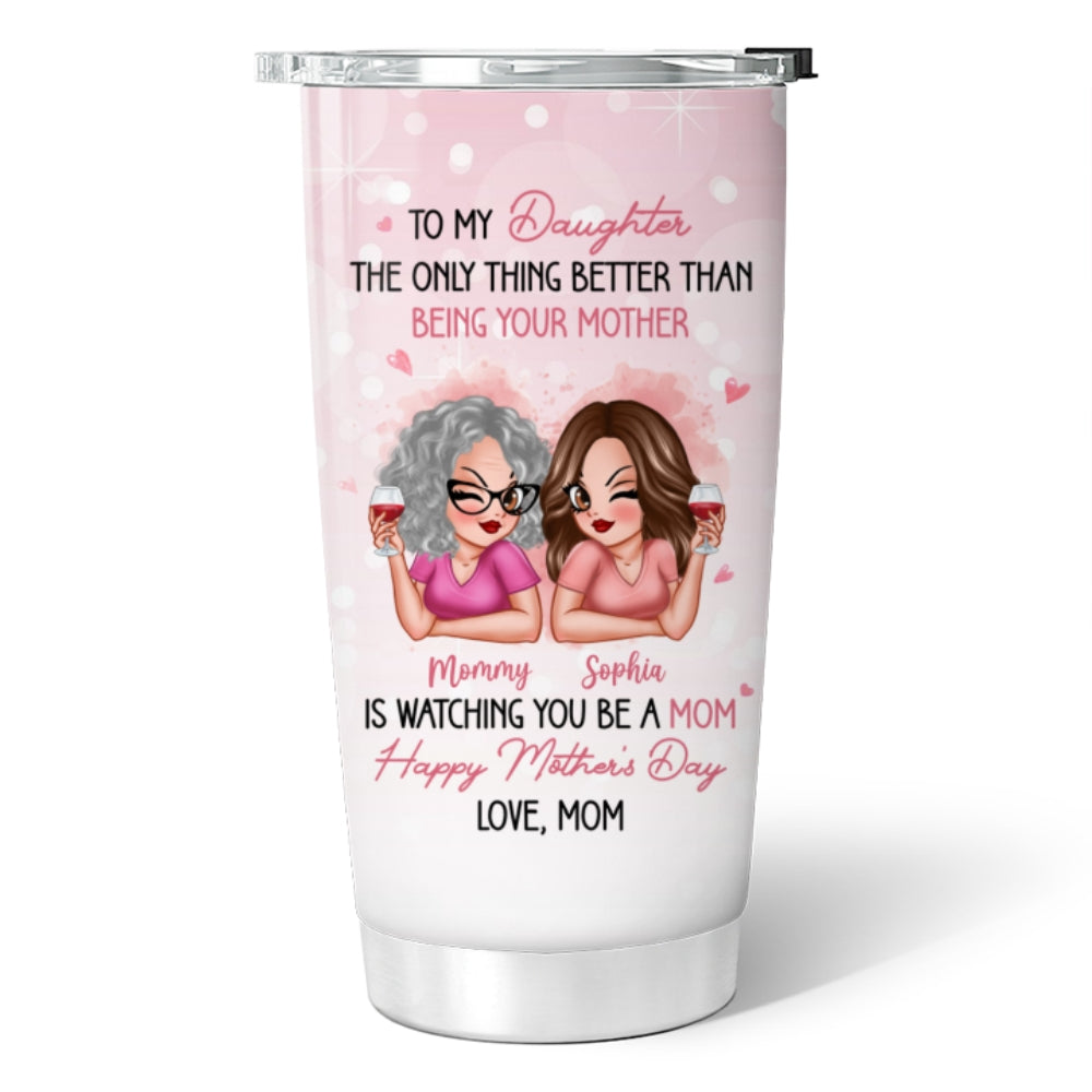 Pink Tone To My Daughter From Mom Happy Mother's Day Personalized Tumbler, Gift For Daughter