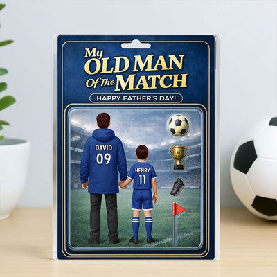 My Old Man Of The Match - Personalised Acrylic Block Plaque - UK Father's Day Gift For Football Dad