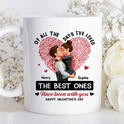 Of All the Days I've Lived the Best Ones Have Been with You - Personalized Mug - Couple Valentine's Day Gift for Her, for Him
