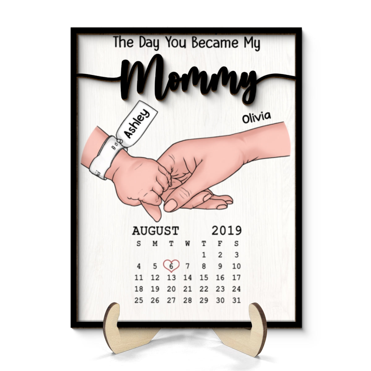 The Day You Became My Mommy Baby Birthday Calendar Personalized 2-Layer Wooden Plaque