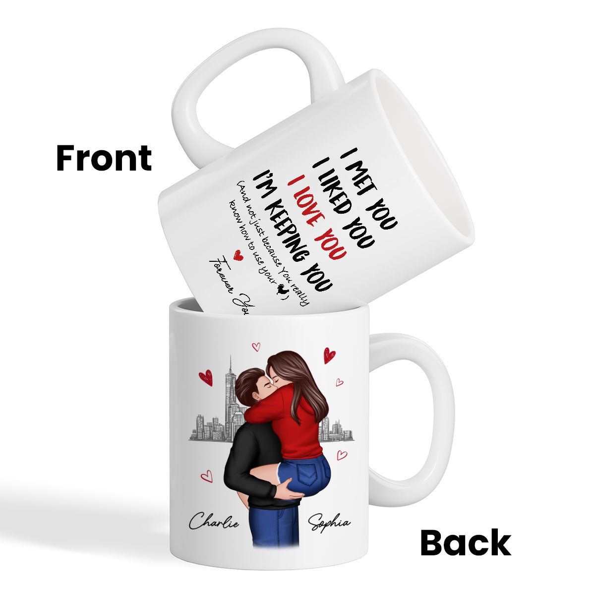I Love You Forever Yours Funny Gift For Couple  Gift Personalized Mug