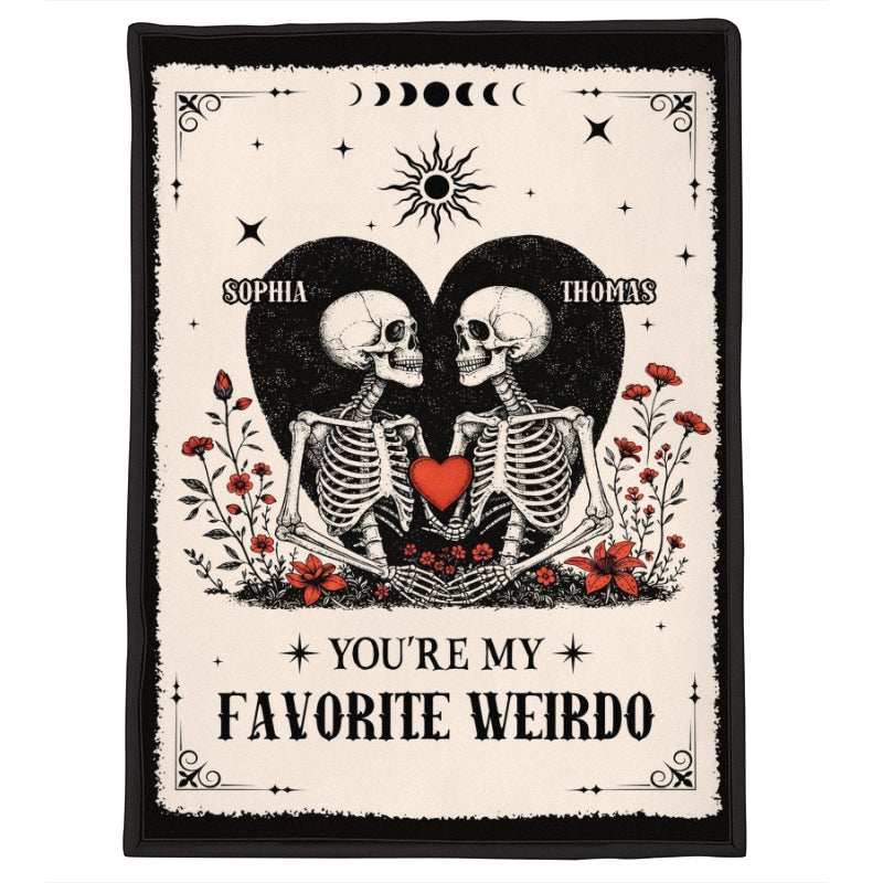 Skull Couple You're My Weirdo Gothic Quirky - Personalized Blanket - Unique Valentine's Day Gift, Anniversary Gift For Couple, For Him, For Her