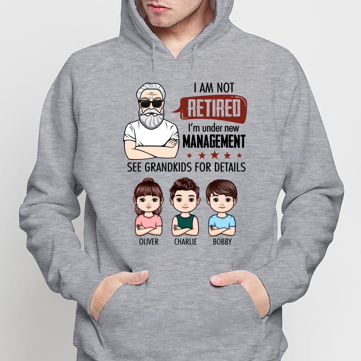 I‘m Not Retired Grandpa Grandkids Personalized Shirt