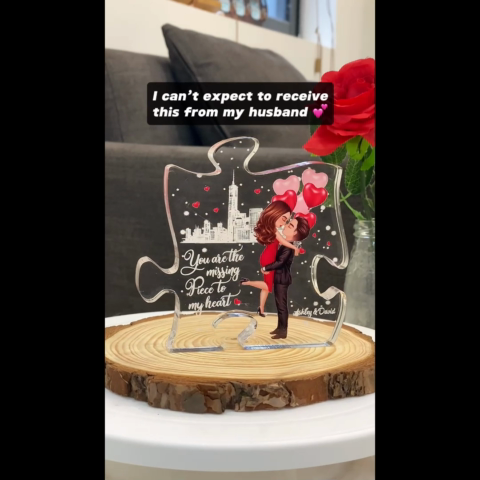 The Missing Piece To My Heart - Personalized Acrylic Block Plaque - Anniversary Gift For Him, Gift For Her