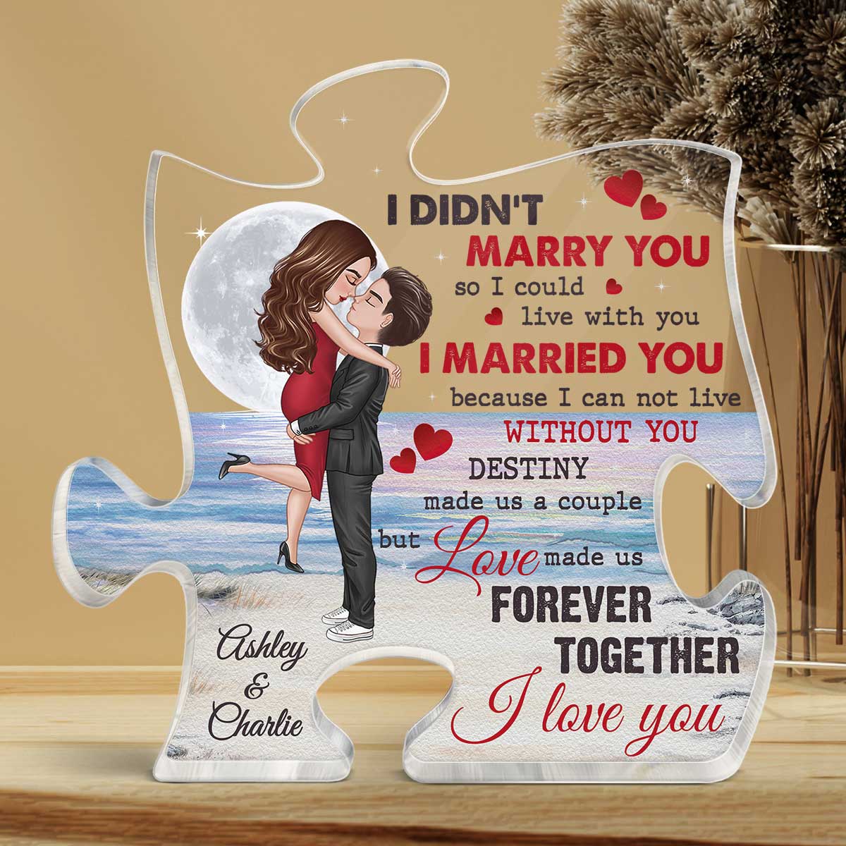 I Didn‘t Marry You So I Could Live With You Hugging Kissing Couple Moon Personalized Puzzle Plaque