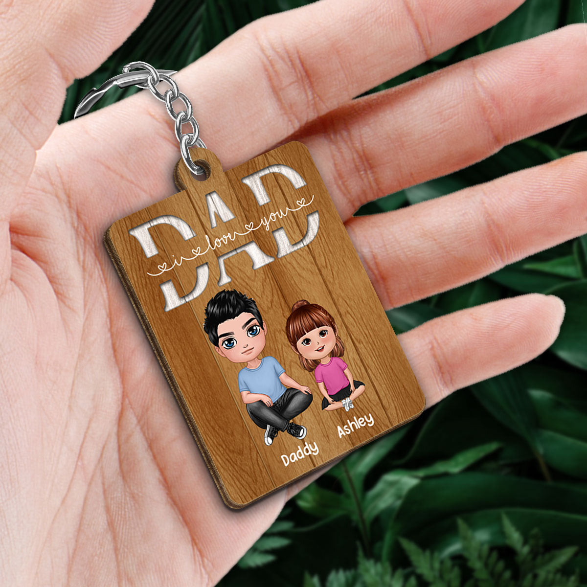 We Love You Dad Doll Dad Sitting Crossed Legs And Doll Kids Personalized Wooden Keychain