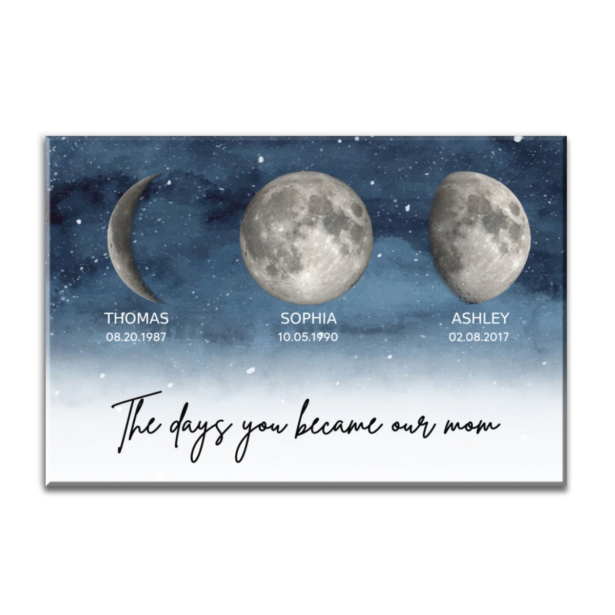 Starry Night Birth Moon Phase The Day You Became Our Mom Personalized Wrapped Canvas, Birthday Gift For Mom, Grandma, Gift or Just Because