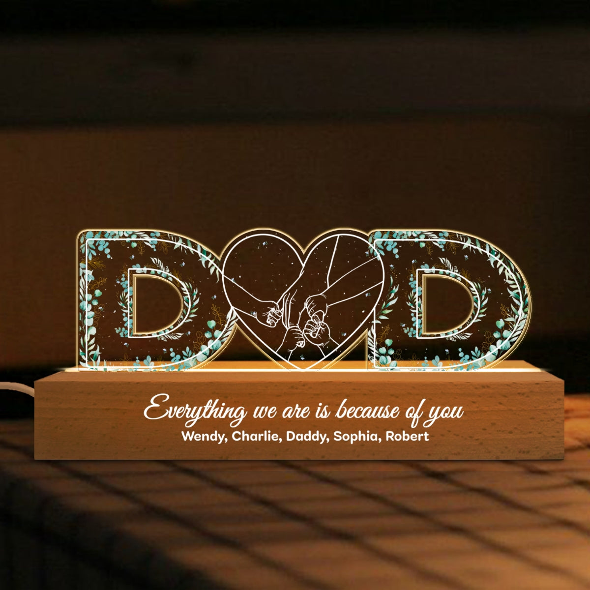 Dad Everything We Are Is Because Of You Personalized LED Night Light, Father's Day Gift For Dad, Husband