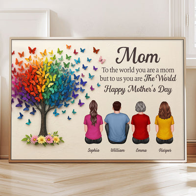 3D Effect Butterfly Tree MOM To Us You Are The World Personalized Poster, Gift For Mom