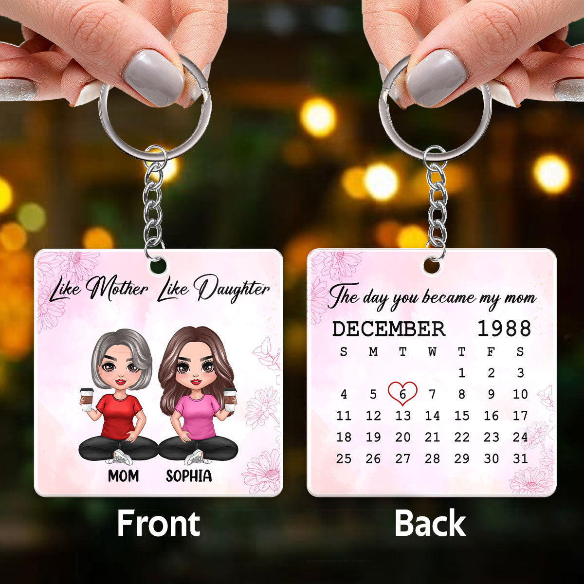 Like Mother Like Daughter Doll Sitting Calendar Date Personalized Acrylic Keychain
