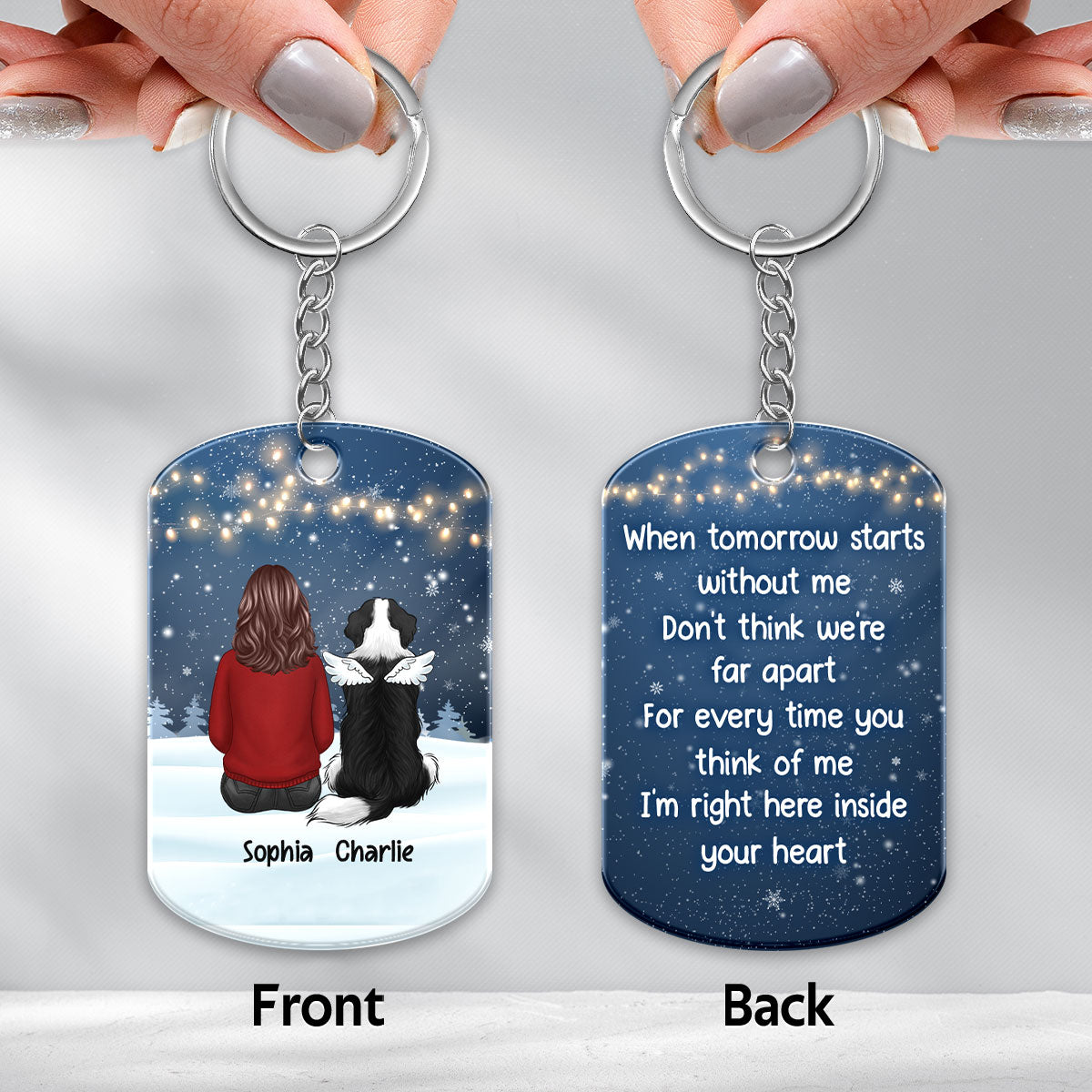 When Tomorrow Starts Without Me Dog Pet Memorial Personalized Acrylic Keychain