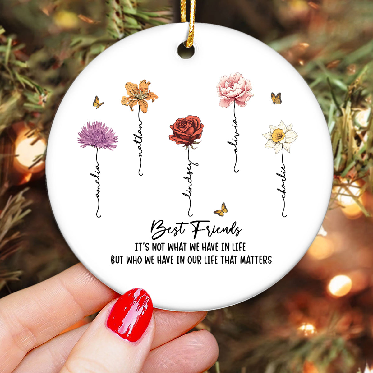 It's Who We Have In Life That Matters Personalized Ceramic Ornament, Best Friend Friendship Birth Month Christmas Gift, Birthday Gift