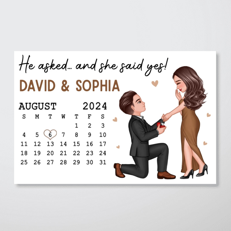 He Asked She Said Yes Engagement Date Keepsake for Couples Personalized Poster