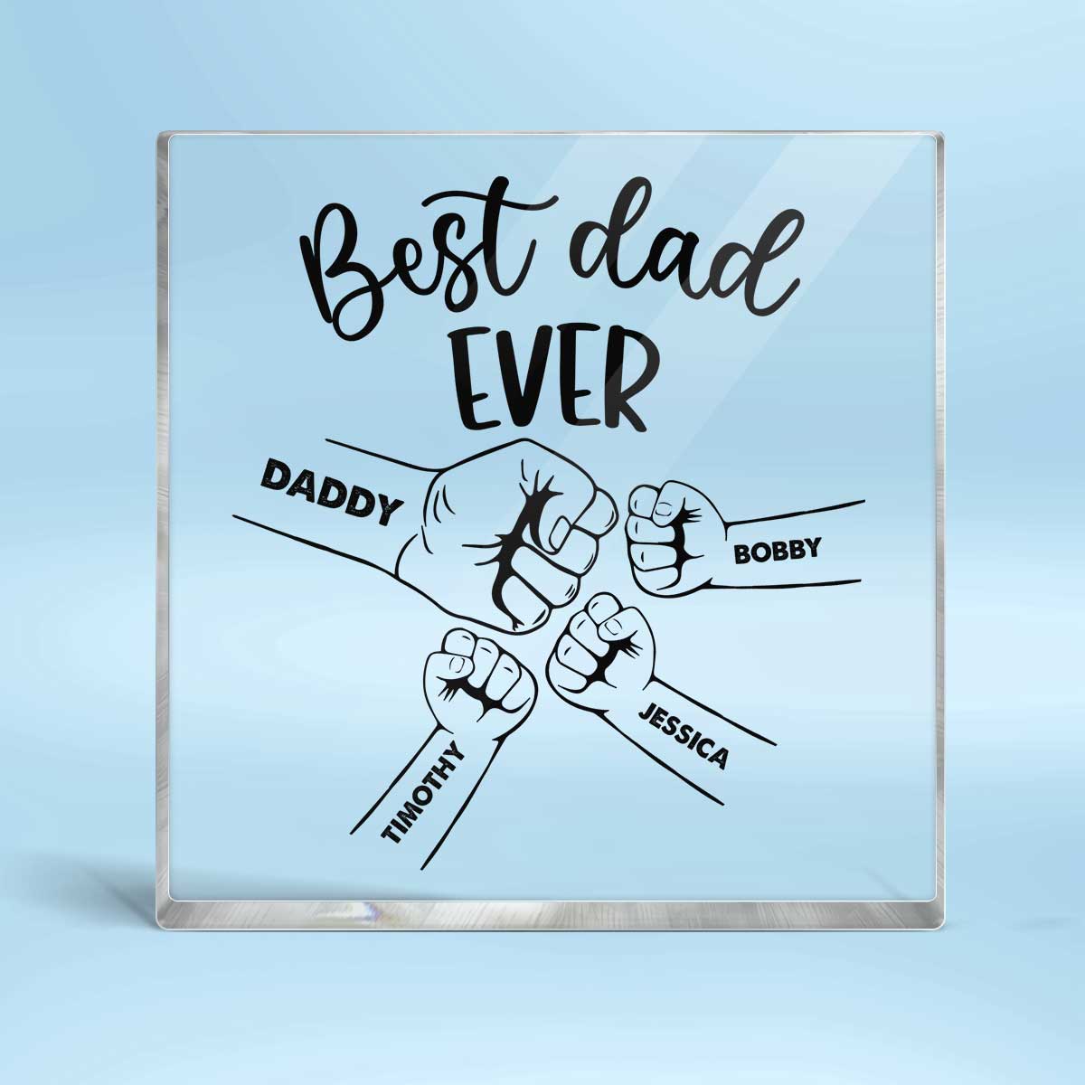 Grandpa Daddy‘s Team Best Dad Ever Fist Bump Personalized Square Acrylic Plaque