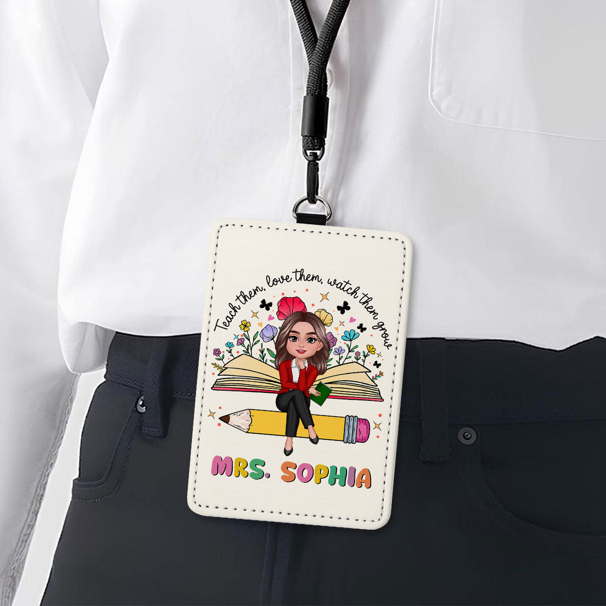 Teacher Teach Love Watch Them Grow Wildflowers Personalized ID Badge Holder, Back To School Gift