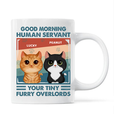 Good Morning Human Servant Retro Watercolor Cute Cats Personalized Mug