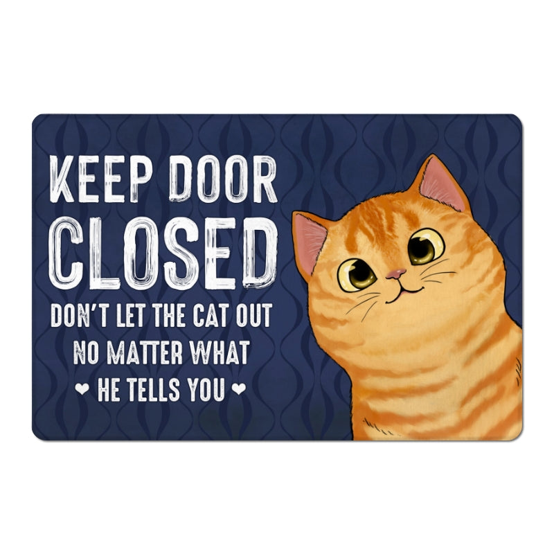 Keep The Door Closed Cute Peeking Fluffy Cat Personalized Doormat - Gift For Cat Lovers