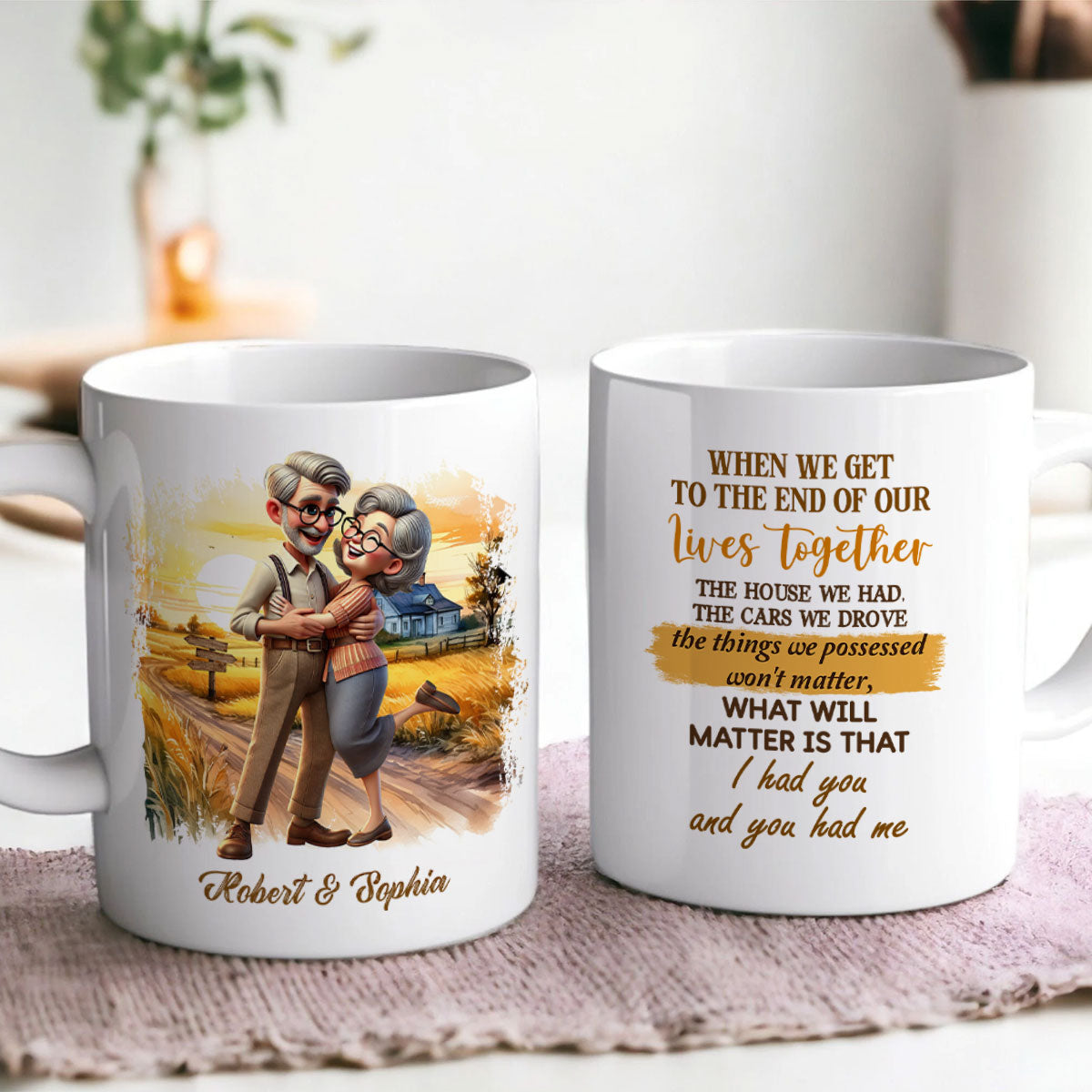 I Had You And You Had Me Happy Old Couple Personalized Mug, Anniversary  For Him, For Her, Husband, Wife