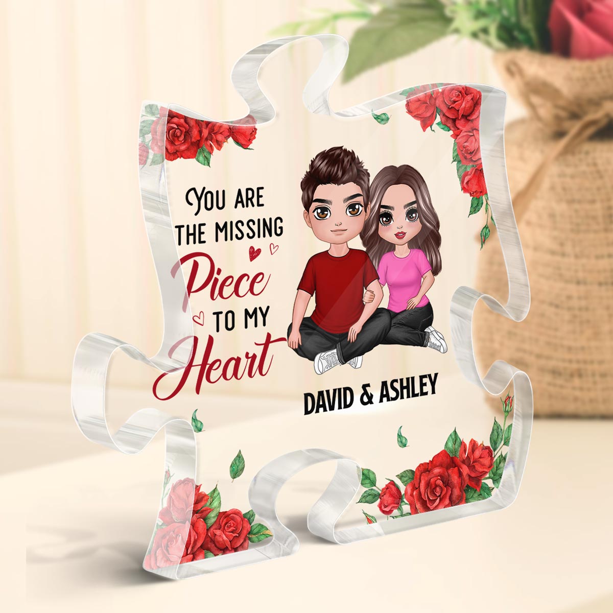 Rose Pattern Embracing Doll Couple Sitting You Are My Missing Piece Gift For Him For Her Personalized Puzzle Acrylic Plaque