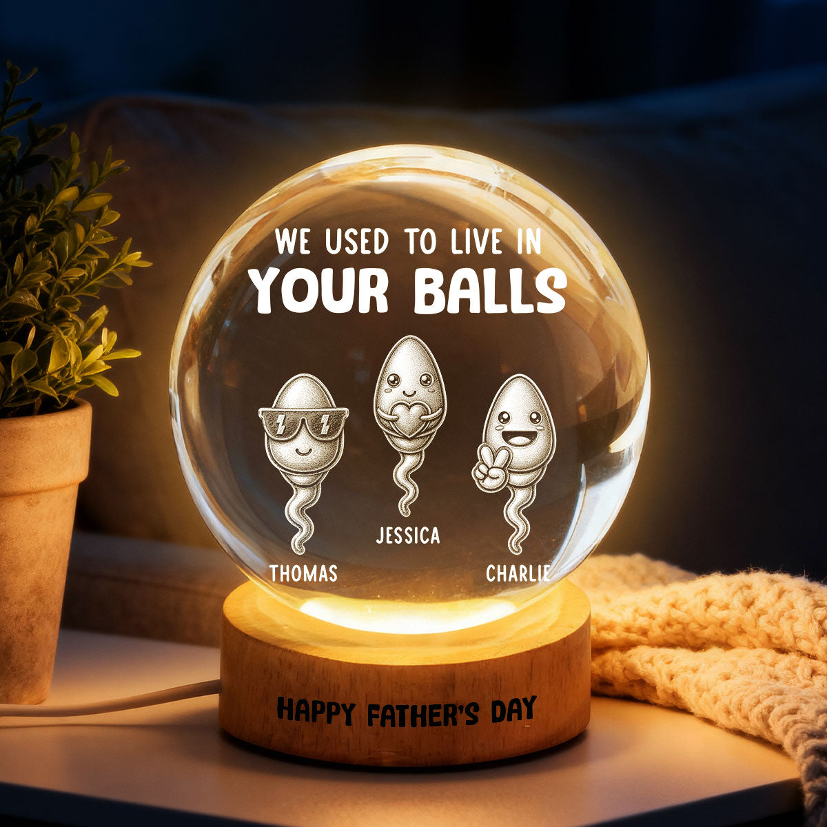 We Used To Live In Your Balls - Personalized Crystal Ball LED Night Light - Funny Father's Day Gift For Dad