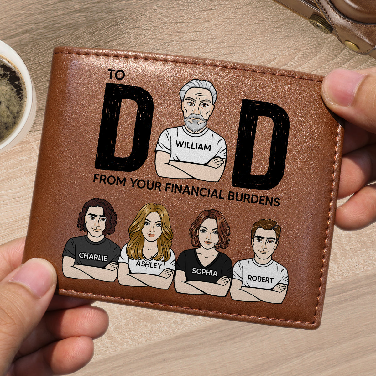 To Dad From Your Financial Burdens Funny Personalized Printed Leather Wallet