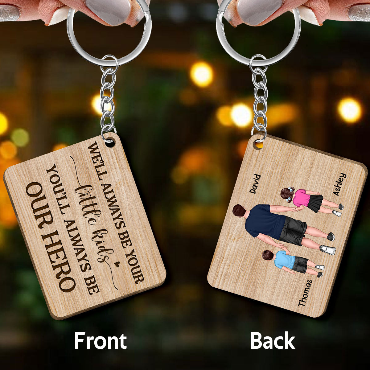 You Will Always Be My Hero Walking Dad And Kids Father‘s Day Gift Personalized Wooden Keychain