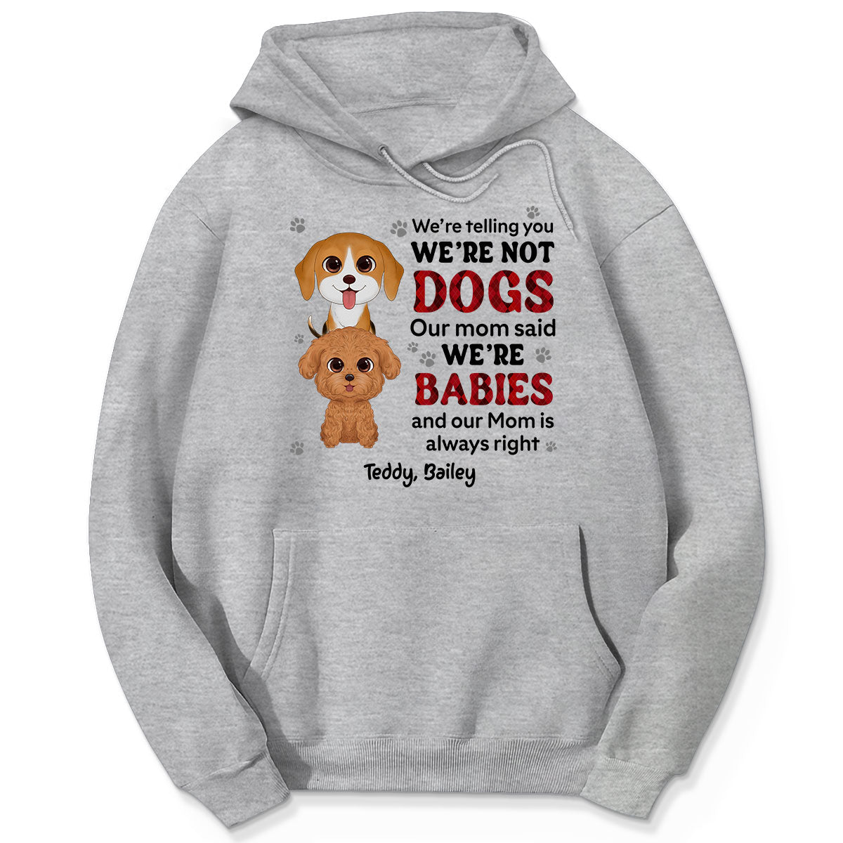 Telling You I‘m Not A Dog My Mom Said I’m A Baby Cute Dogs Red Checkered Pattern Gift For Dog Mom Personalized Shirt