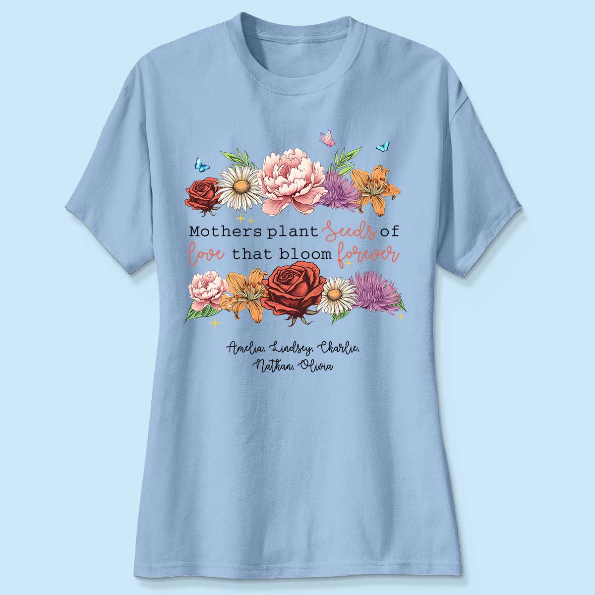 Mothers Plant Seed of Love Personalized Birth Month Shirt, Gift for Moms
