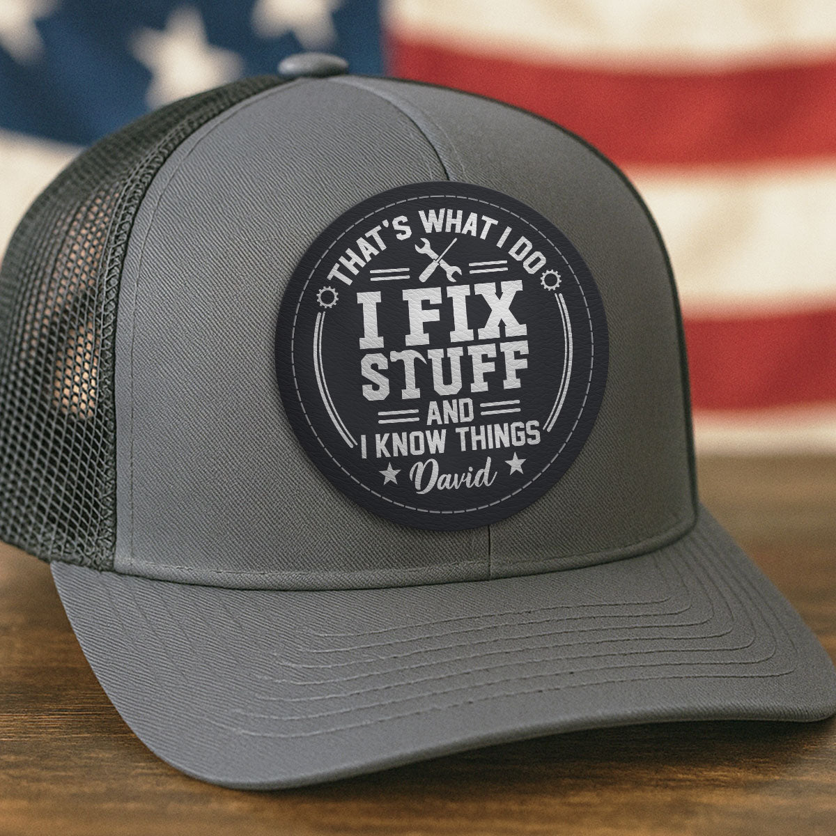 I Fix Stuff And Know Things Gift For Men Personalized Leather Patch Hat