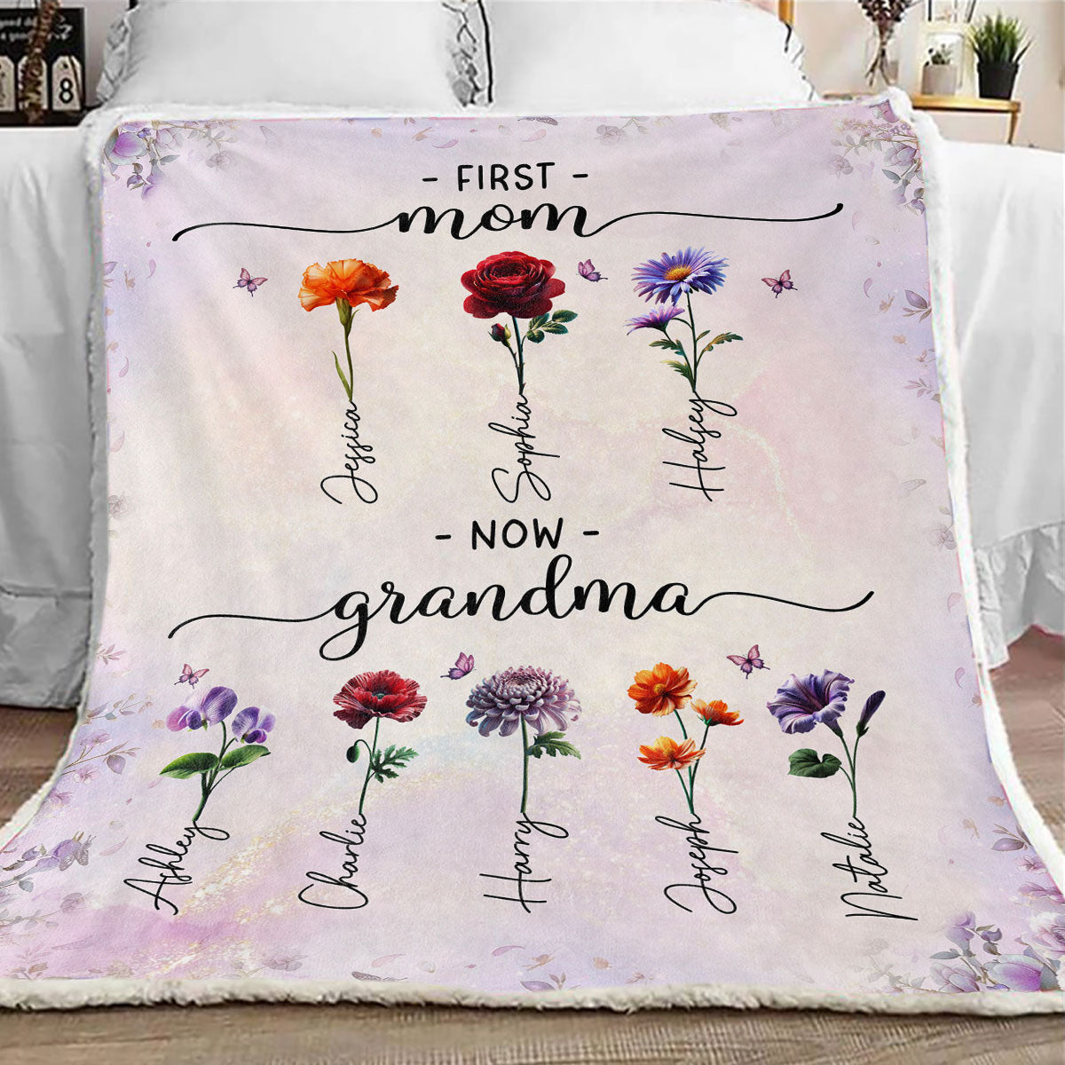 First Mom Now Grandma Beautiful 3D Effect Birth Month Flowers Personalized Fleece Blanket