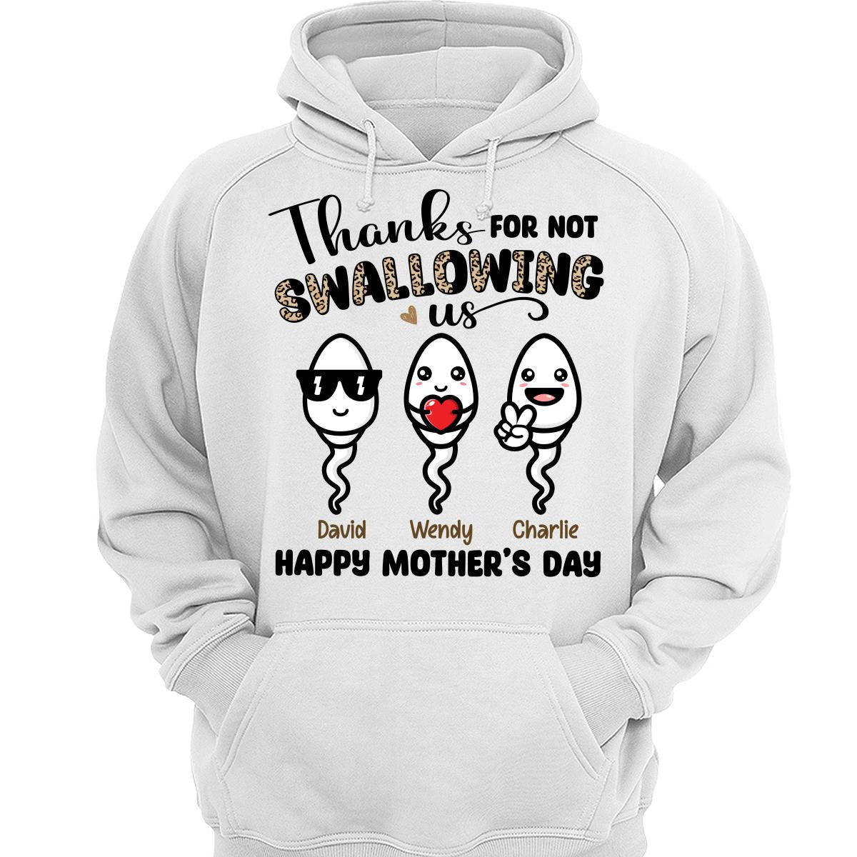 Little Cute Kids Thanks For Not Swallowing Us Happy Mother‘s Day Funny Personalized Shirt