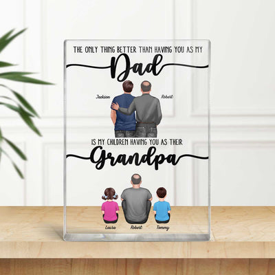 The Only Thing Better Than Dad Grandpa Back View Personalized Acrylic Block, Father's Day gift from Son