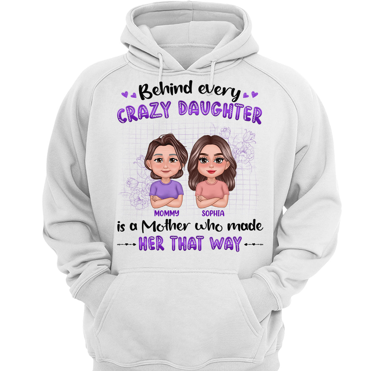 Behind Crazy Daughter Mom Pretty Doll Personalized Shirt