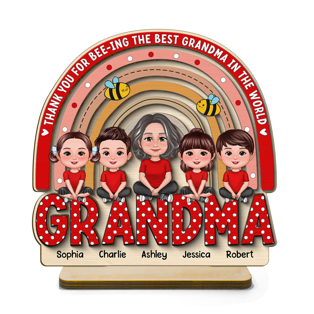 Thank You For Bee-ing The Best Grandma Personalized 2-Layer Standing Wooden Plaque