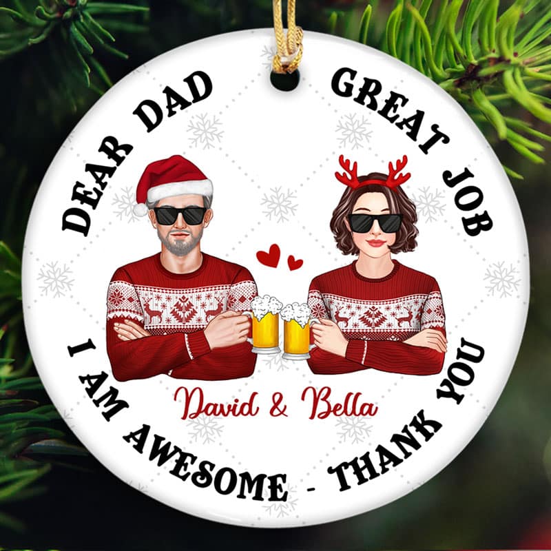 Dear Dad Great Job Funny Christmas Gift Personalize Circle Ornament